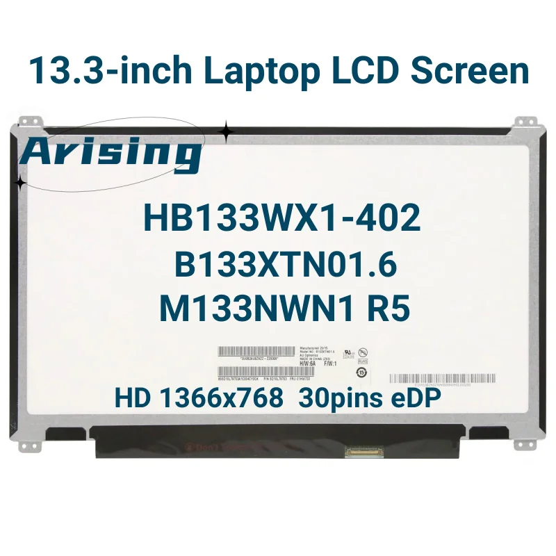 Ʈ LCD ũ HB133WX1-402,  ũе L380, L390, 20M5, 20M6, 20NR, 20NS, 1366x768, 30 , B133XTN01.6, M133NWN1, R5, 13